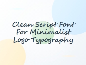 Clean Script Fonts for Minimalist Logo Typography